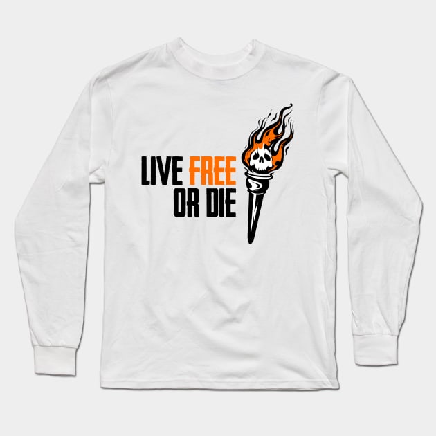 Live Free or Die Long Sleeve T-Shirt by LiberTeeShirts